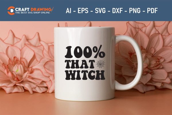 100% That Witch Halloween Svg, Halloween Png , Halloween Clipart, Ghost Svg, Halloween Shirt Svg, Hippie Svg, Retro Svg, Svg Bundle, Sublimation Designs Online - Image 3