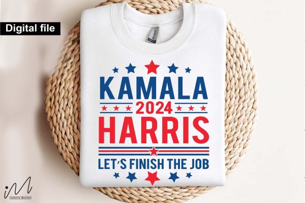 Kamala Harris let s finish the job svg, I m voting Kamala,Kamala Harris 2024,Democratic t shirt,Kamala Harris svg,Gift for Her,Kamala Harris t shirt,Madam President Discount - Image 2