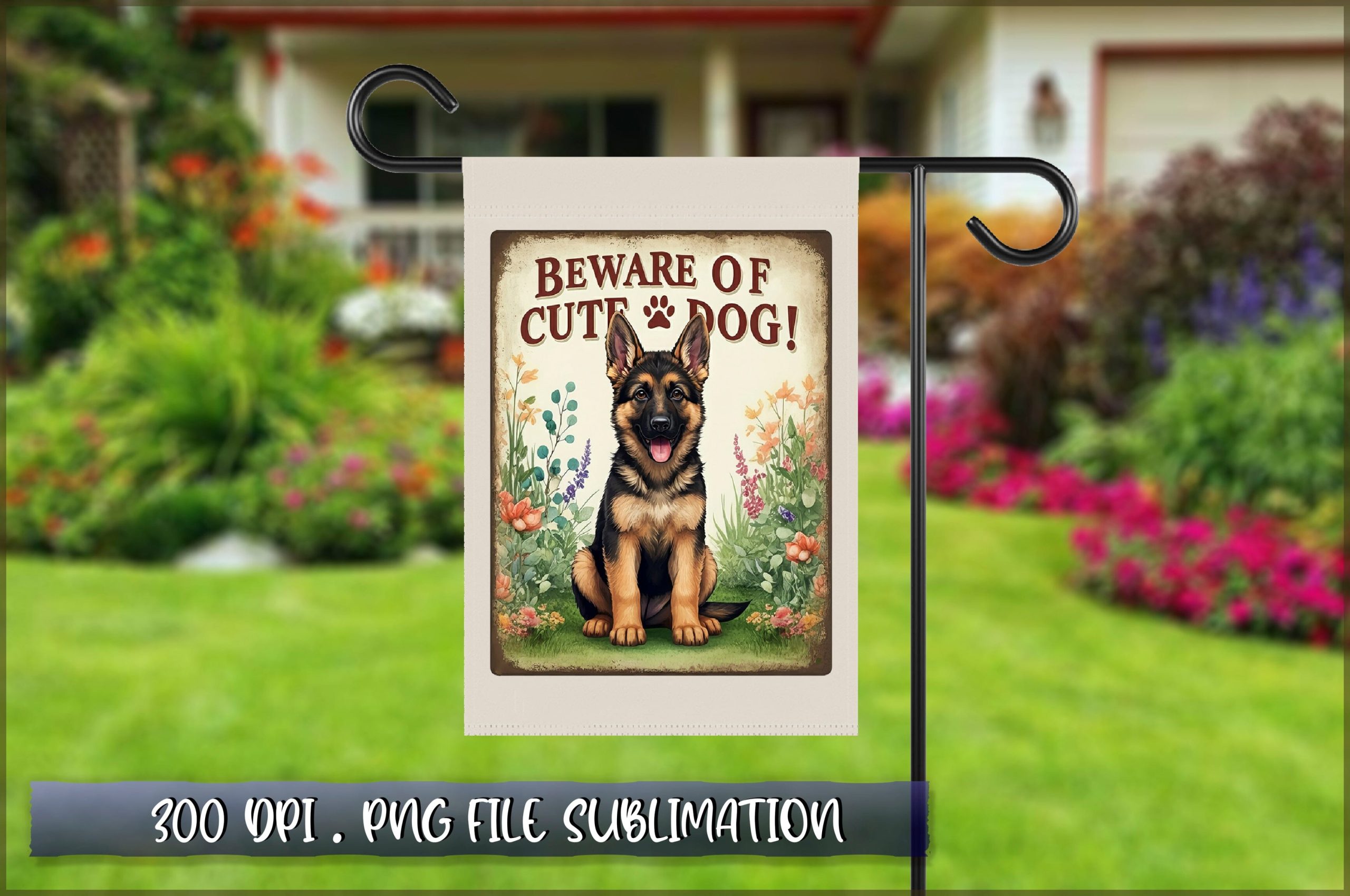This yard is fertilized by love and dog Sublimation Hot on Sale
